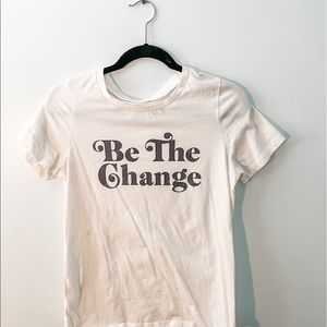 Women’s “Be the Change” Graphic Tee